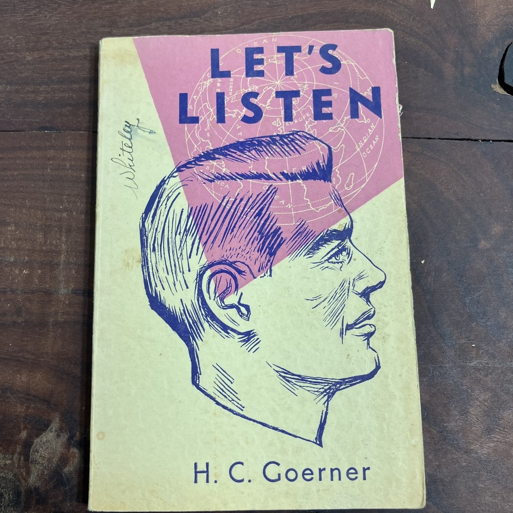 Vintage 1953 Let's Listen H.C. Goerner Paperback Broadman Press Baptist Mission